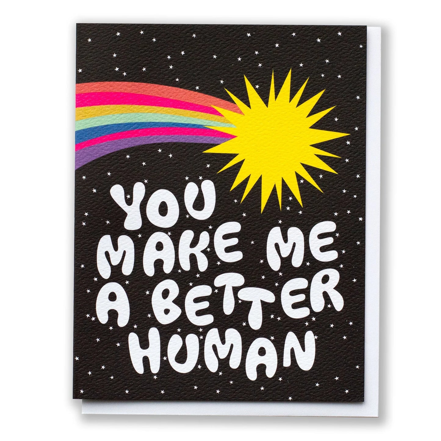 Greeting Card - You Make Me a Better Human