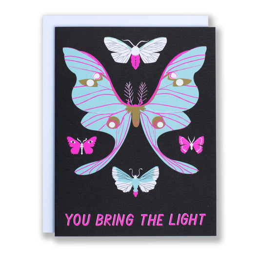 Greeting Card - You Bring the Light