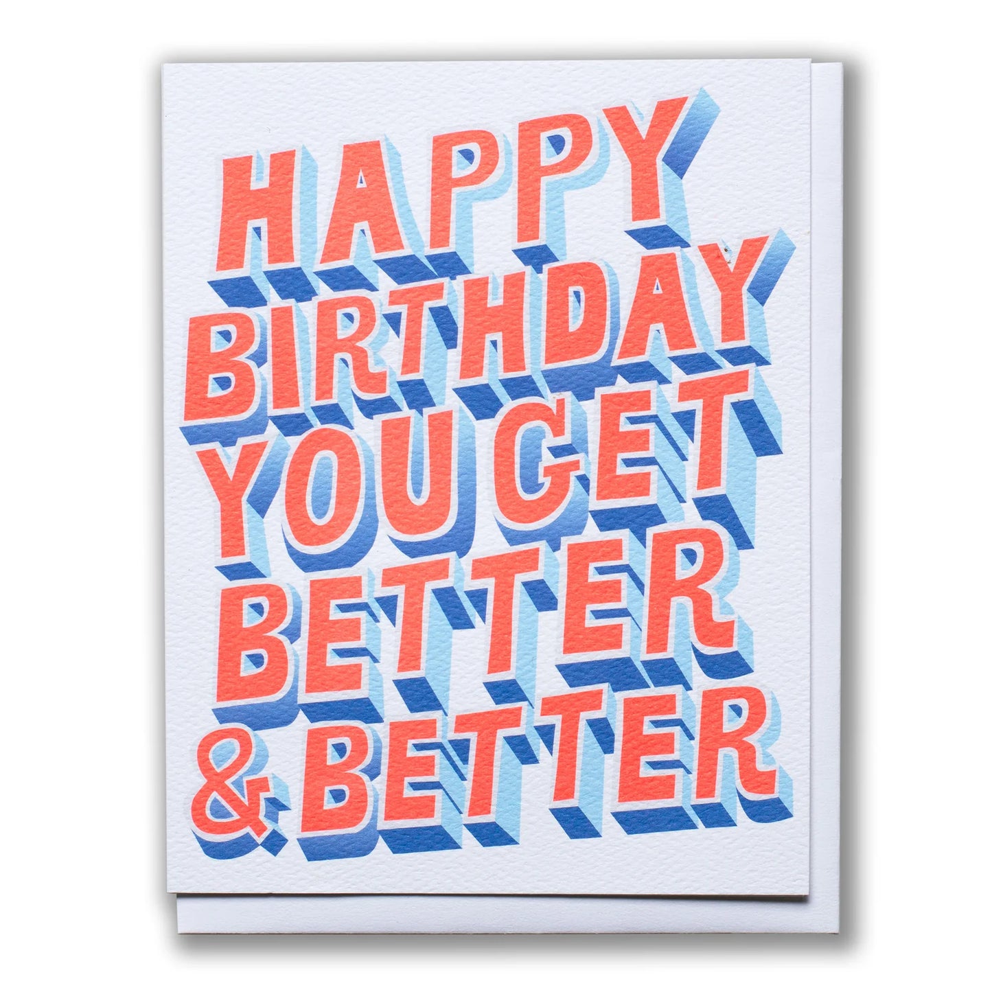 Greeting Card - Better & Better Birthday Card